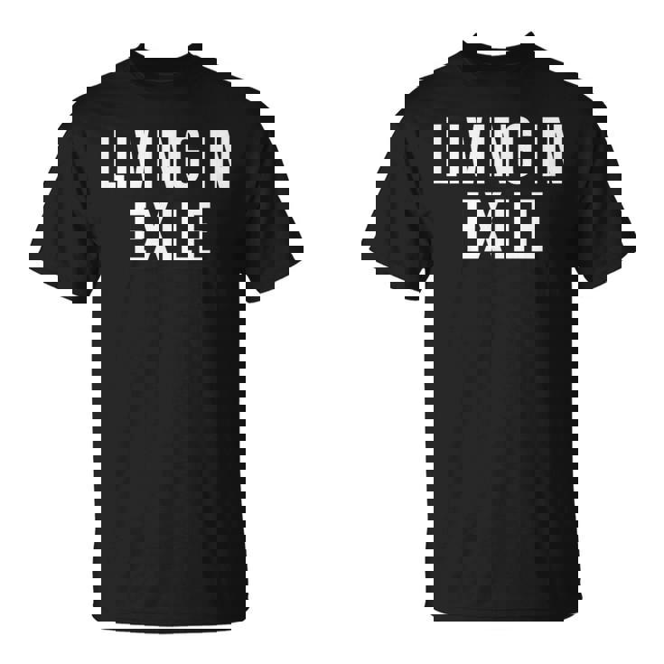 リヴィング・イン・エグザイル Tシャツ