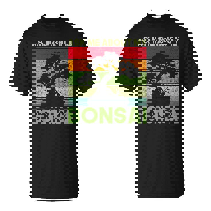 盆栽の木 私の盆栽について質問してください 面白い盆栽 Tシャツ