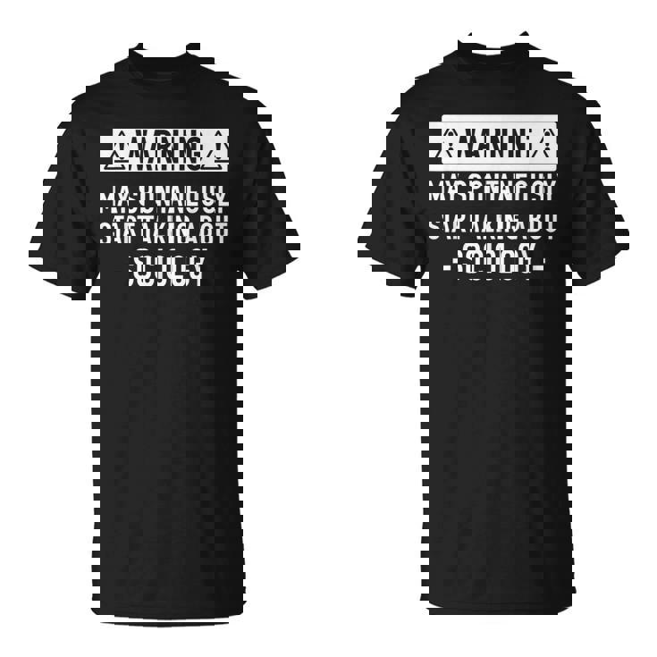社会学を愛する人への面白いギフト。 Tシャツ