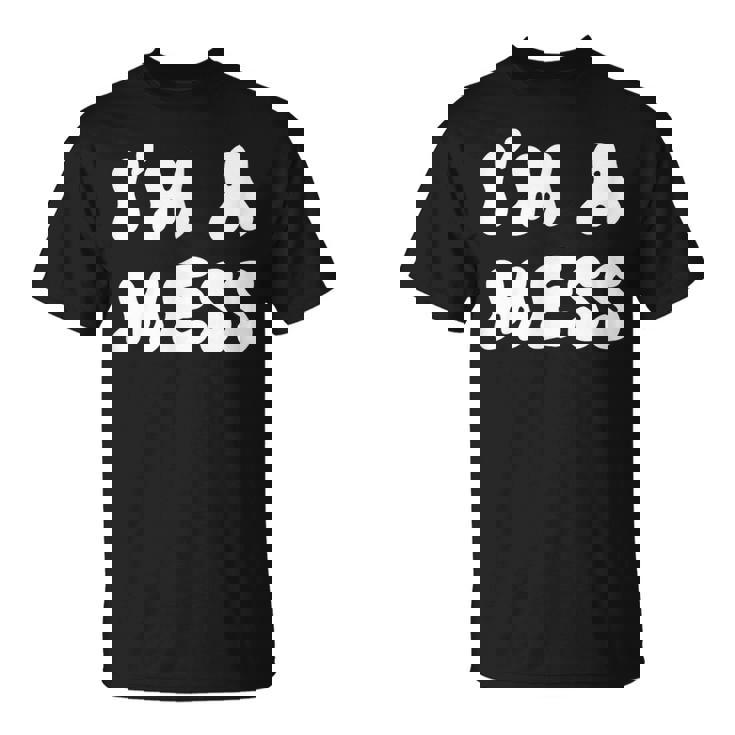 私はめちゃくちゃだ Tシャツ