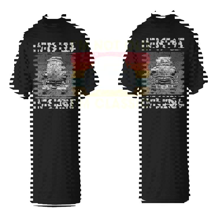 私は年をとっていない私はクラシックで面白い車好きの男性お父さんパパおじいちゃん Tシャツ