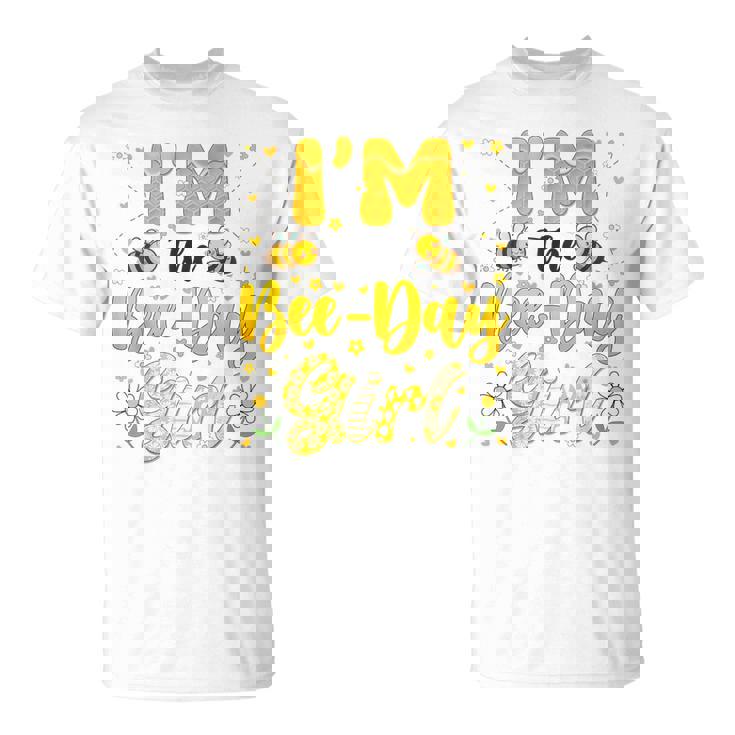 Im The Bee Day Girl Flower Birthday Group Family Matching T-Shirt