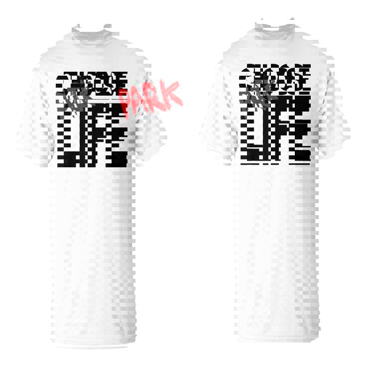 Choisissez Life Park Life T-Shirt