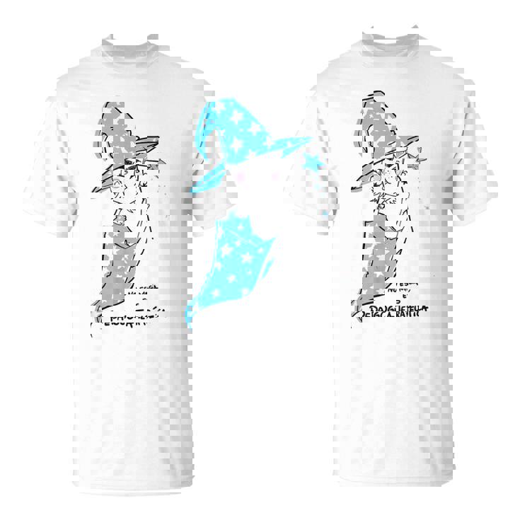 Pt “No Es Magia Es Pedagogía Terapéutica” Camiseta unisex