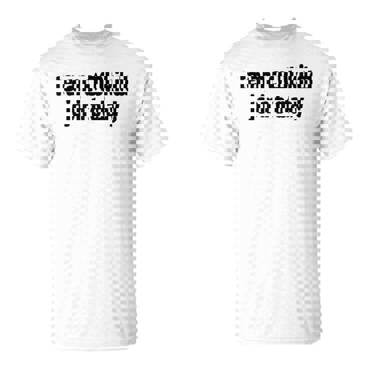 Team C00lkidd Join Today Coolkidd C00lkid クールキッド楽しいゲーム Tシャツ