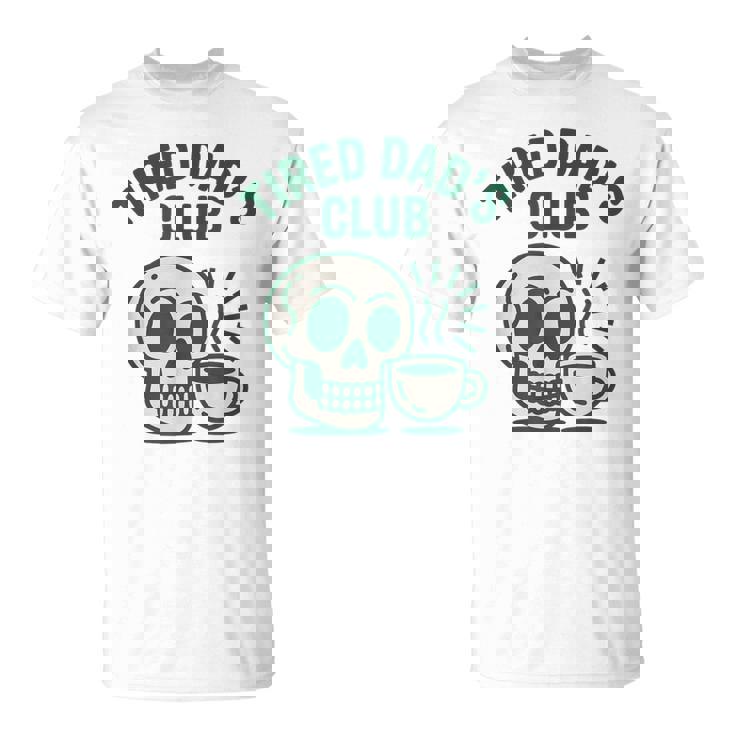 Tired Dads Club Divertente Papà Festa Del Papà Maglietta