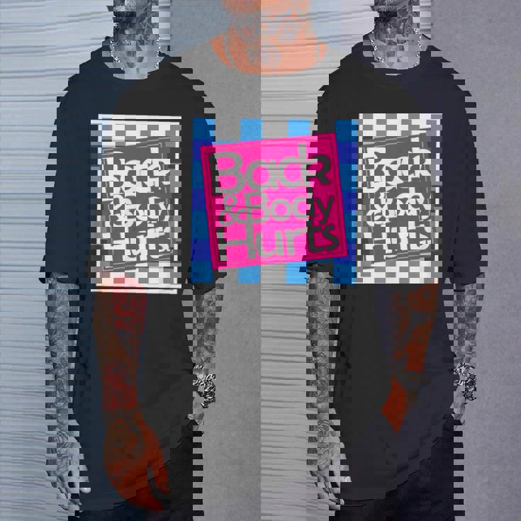 Back & Body Hurts シャツ 面白いギフト 背中とボディ Tシャツ 彼への贈り物