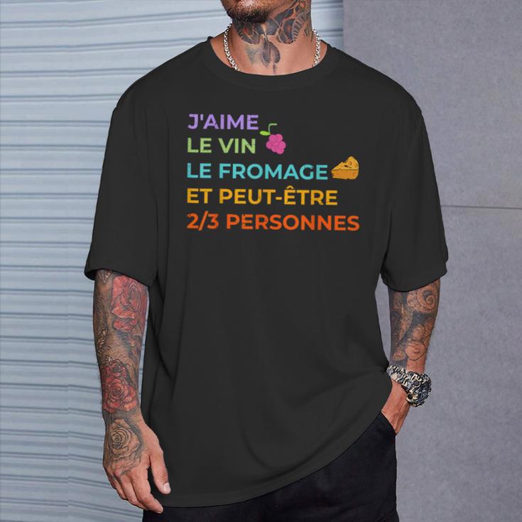 Humour Françaisin Et Fromage Citation Drôle T-Shirt Cadeaux pour lui
