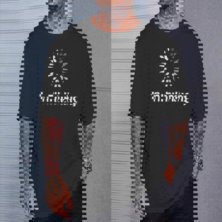 I'm Thinking Fun arcastic Humor Thinking Tシャツ 彼への贈り物