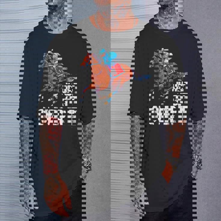 Just Get Over It 馬ショー ジャンピング乗馬 Tシャツ 彼への贈り物