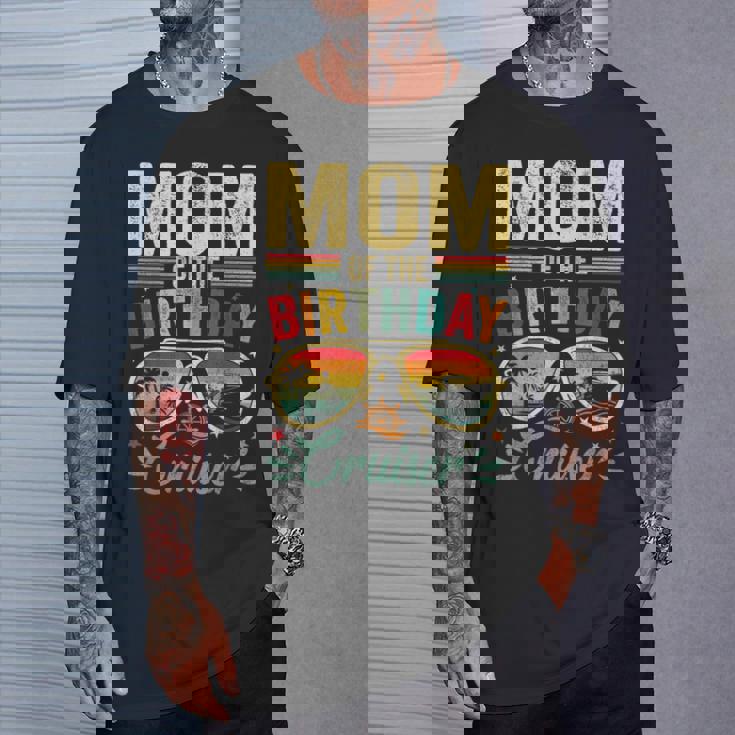 Mom Of The Birthday Cruiser Sunglasses Cruise Vintage T-Shirt Gifts for Him Mom Of The Birthday Cruiser Sunglasses Cruise Vintage T-Shirt Gifts for Him