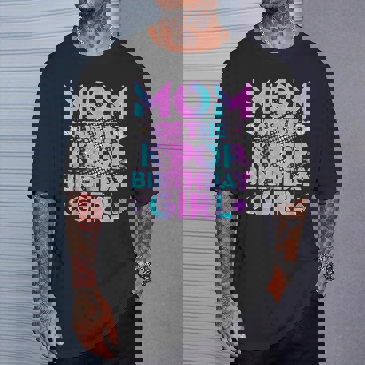 Mom Of The K-Pop Birthday Girl Matching Family Mommy Mother T-Shirt Gifts for Him Mom Of The K-Pop Birthday Girl Matching Family Mommy Mother T-Shirt Gifts for Him