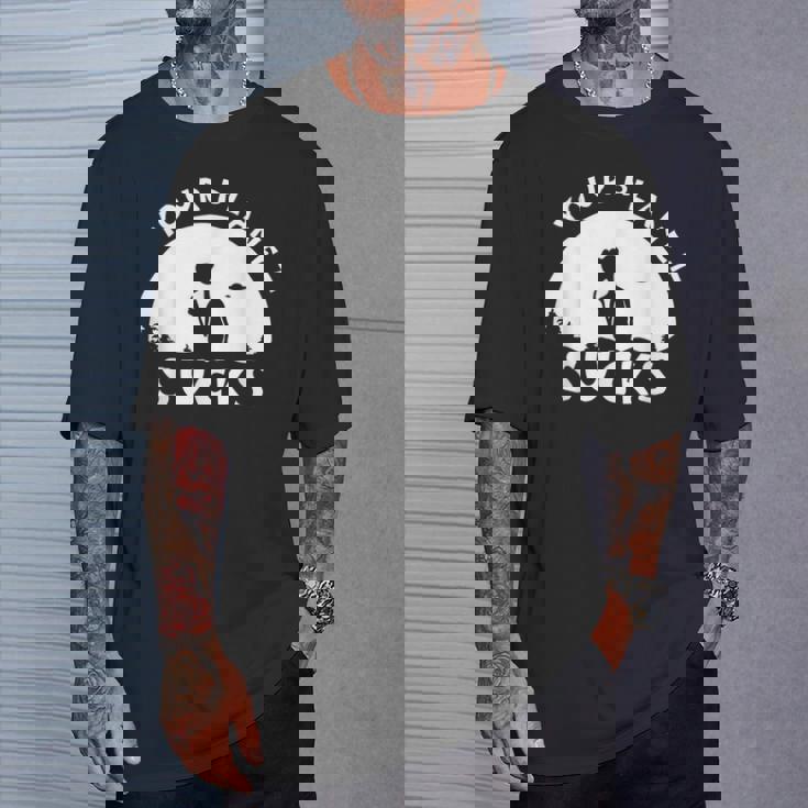 Tu Planetaucks Diseño Divertido Camiseta unisex Regalos para él