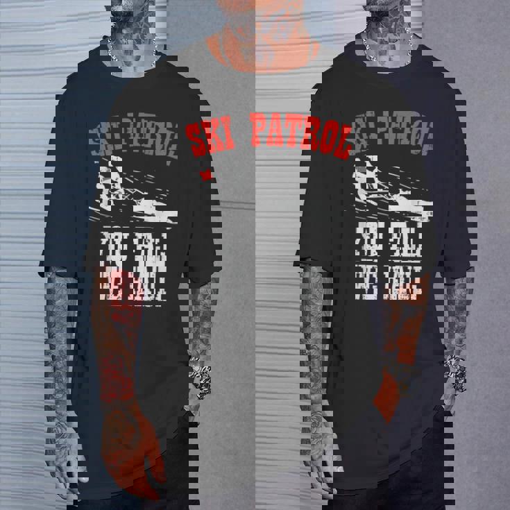 スキーパトロールの言い You Fall We Haul 面白いスキーパトロール Tシャツ 彼への贈り物