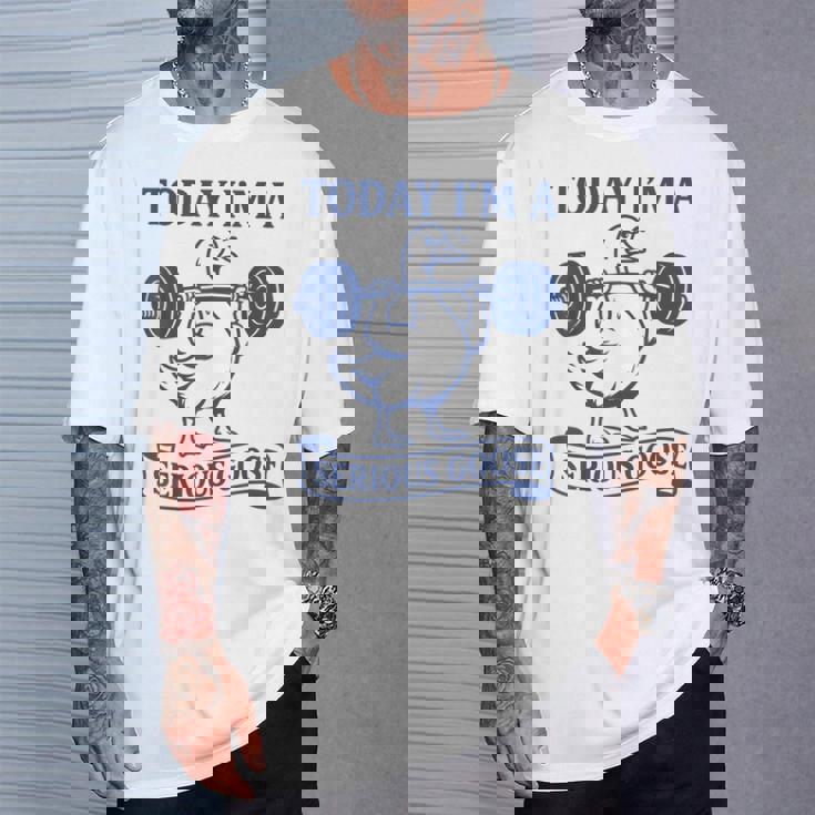 Lifting Weights Gym Fitness Today I'm A Serious Goose T-Shirt Gifts for Him