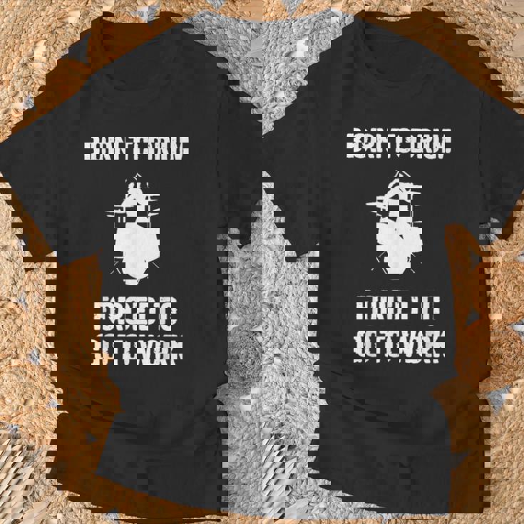 Born To Drum Forced To Work Kit Batterie Humoristique T-Shirt Cadeaux pour les vieillards