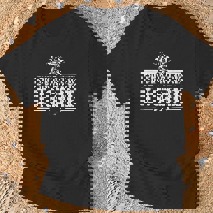 Je Peux Pas Jeuis De Garde Pompier Pompiers Drôle Humour T-Shirt Cadeaux pour les vieillards