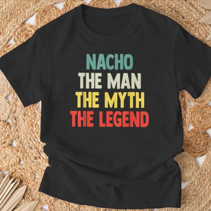 Nacho The Man The Myth The Legend De Regalo Para Nacho Camiseta unisex Regalos para ancianos