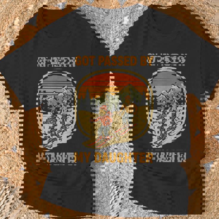 Got Passed By My Daughter Gafas De Esquí Divertidas Para Montaña Camiseta unisex Regalos para ancianos