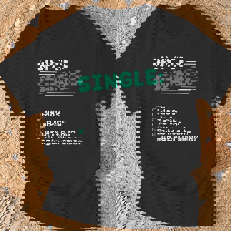 Pourquoi Jeuis Célibataire Hideux Trop Difficile Dick Est Trop Gros Tuer Quelqu'un T-Shirt Cadeaux pour les vieillards