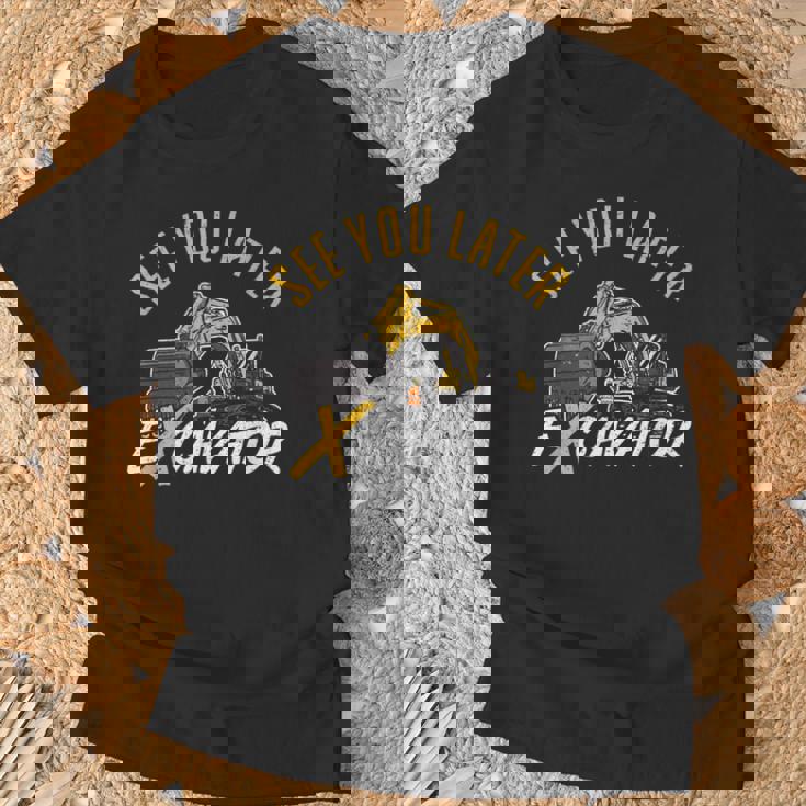 See You Later ショベルカードライバー Tシャツ 高齢者への贈り物