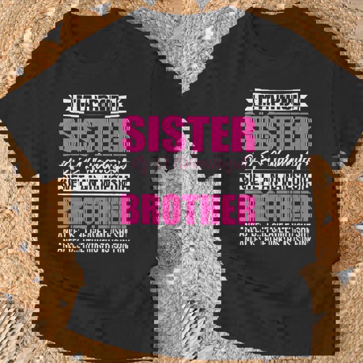 Soy Una Hermana Orgullosa De Un Hermano Maravilloso Dulce E Impresionante Camiseta unisex Regalos para ancianos