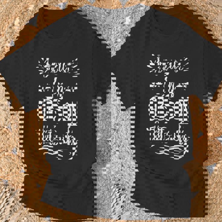 だって私はギブソンだから面白い Tシャツ 高齢者への贈り物