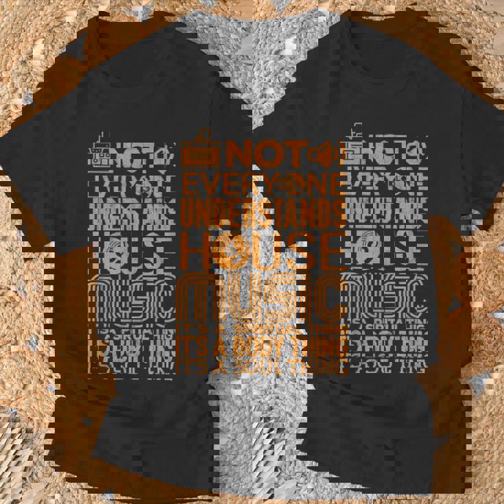 ハウスミュージック愛好家シャツ誰もがハウスミュージックを理解しているわけではない Tシャツ 高齢者への贈り物