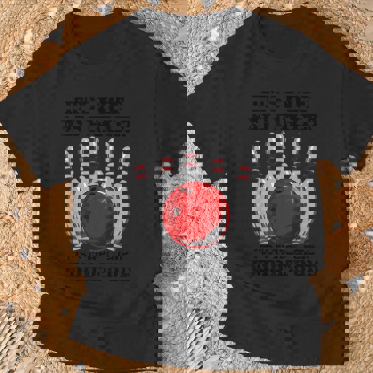 ボウリング It's Not My Fault It's The Lane Conditions ボウラー Tシャツ 高齢者への贈り物