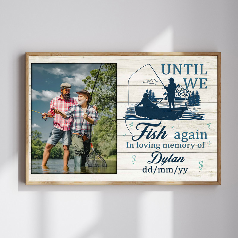 Fishing memorial canvas wall art with 'Until We Fish Again' for Dad, personalized with name and dates, keepsake gift | Familywalldecor
