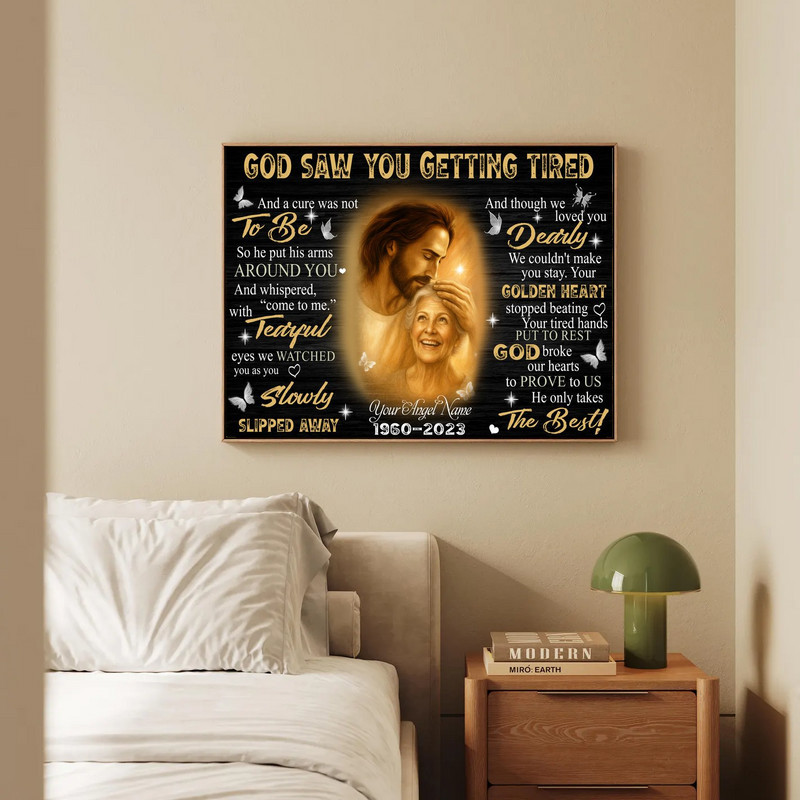 Sympathy Canvas - 'God Saw You Getting Tired' Personalized Tribute