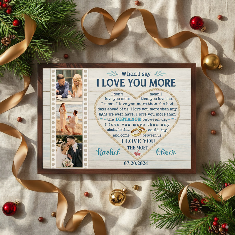 When I Say I Love You canvas wall art, custom anniversary photo collage for husband and wife, neutral coastal farmhouse tones When I Say I Love You canvas wall art, custom anniversary photo collage for husband and wife, neutral coastal farmhouse tones
