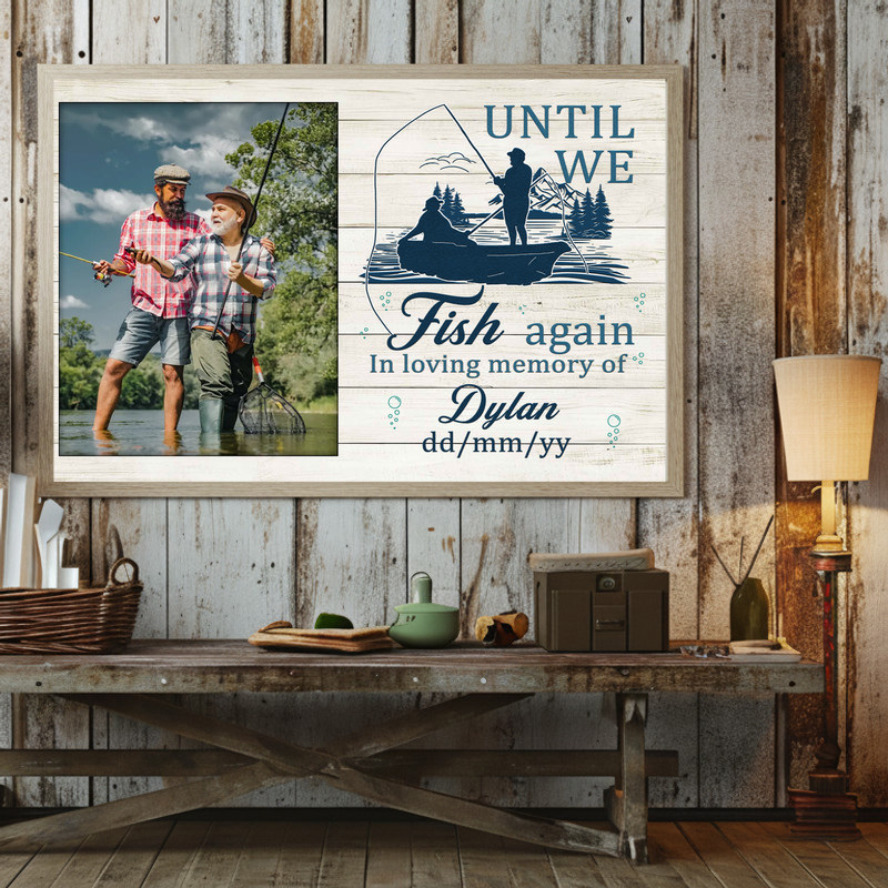 Fishing memorial canvas wall art, comforting 'Until We Fish Again' Dad tribute, customized name/date, simple minimalist design