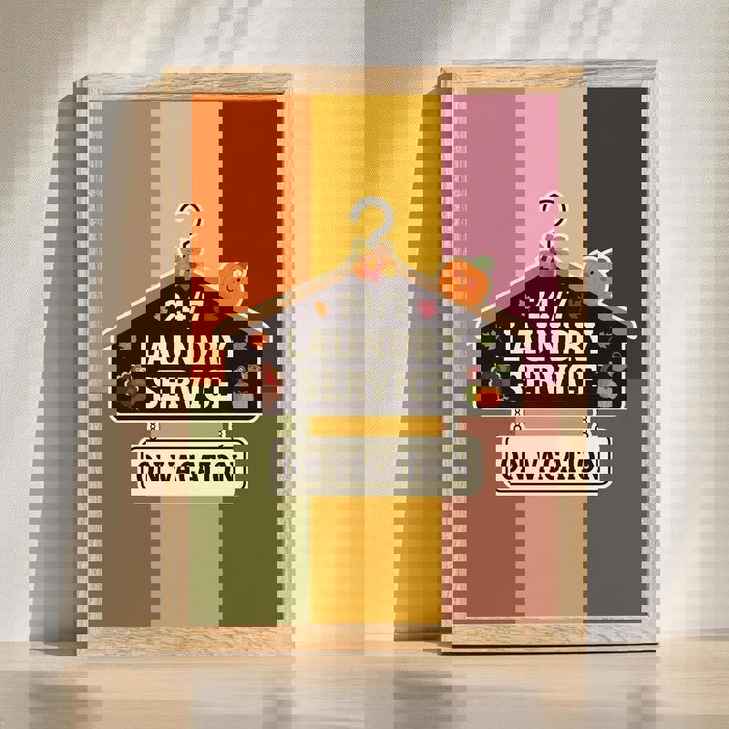 Funny Thanksgiving laundry room canvas with humorous text 'Laundry Room – On Vacation', fall wall decor for laundry spaces. | Familywalldecor