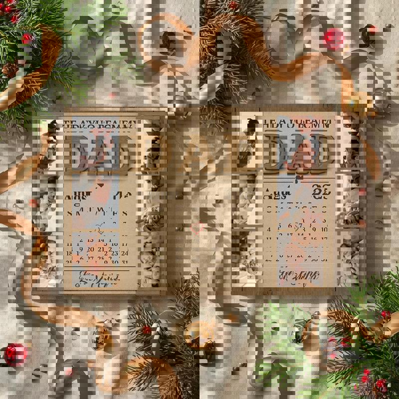 The Day You Became My Daddy canvas, rustic calendar and 3-photo collage, personalized names and date for new dad