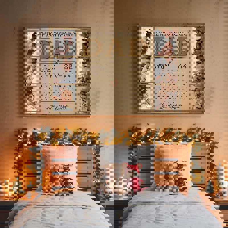 The Day You Became My Daddy canvas, grayscale photo collage with custom date calendar, keepsake gift for new fathers