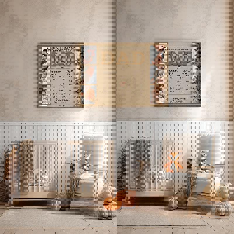 The Day You Became My Daddy canvas, warm woodgrain rustic calendar, custom names, date, and photos, nursery decor for dad