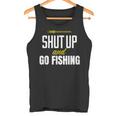 hut Up And Go Fishing Fisher Lover Fish Fishing タンクトップ