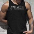 Broadway Musical Theater Stage Left Stage Right Musicals Tank Top Gifts for Him
