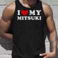 I Love My Mitsuki 私は私のミツキが大好きで、私は私のミツキが大好きです タンクトップ 彼への贈り物