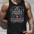 Sánchez Nombre Es Una Cosaánchez Que No Entendería Camiseta sin mangas Regalos para él