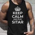 Sitar Players Saying 'Keep Calm And Play Sitar' Tank Top Gifts for Him