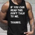 これを読めたら私に話しかけないでください-面白い人が嫌い タンクトップ 彼への贈り物