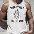 Twotroke Is All I Needs 面白いオートバイ愛好家ダートバイク タンクトップ 彼への贈り物