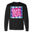 Back & Body Hurts シャツ 面白いギフト 背中とボディ 長袖Tシャツ ギフトのアイデア