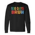 Bruh 100Th Day Ofchool 100 Days Ofchool シャツ キッズ 男の子 長袖Tシャツ ギフトのアイデア