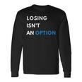 Champion Mindset Losing Isn’T An Option Motivationalta 長袖tシャツ 長袖Tシャツ ギフトのアイデア