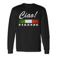 Ciao Italia トリコローレ イタリア国旗 フィレンツェ フィレンツェ イタリア 長袖tシャツ 長袖Tシャツ ギフトのアイデア