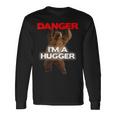 Danger I'm A Big Hugger 面白い危険な熊のハギング 長袖Tシャツ ギフトのアイデア