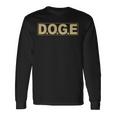 Doge DOGE 政府省 効率性 Meme 長袖Tシャツ ギフトのアイデア
